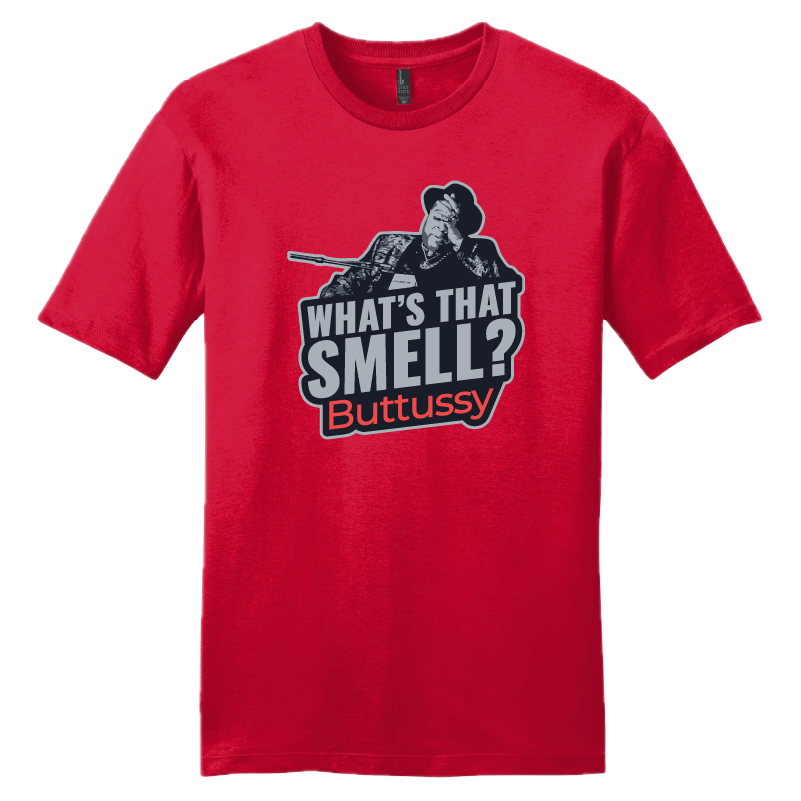 What's That Smell? Butussy T-Shirt