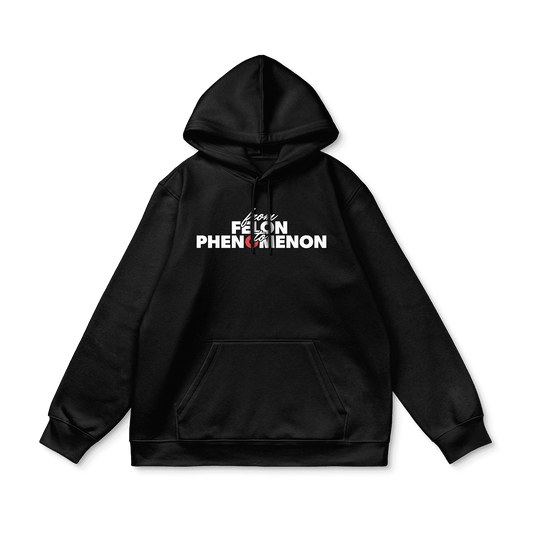 Felon Phenomenon Hoodie, Black