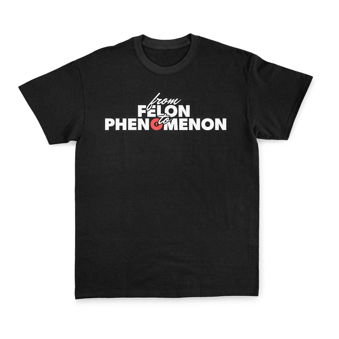 Felon Phenomenon Tee, Black