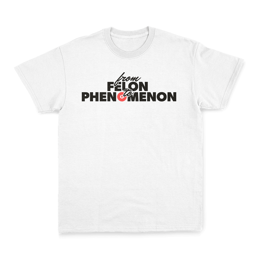 Felon Phenomenon Tee, White